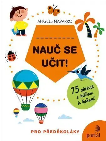 Pedagogika, vzdelávanie, vyučovanie Nauč se učit! - Angels Navarro