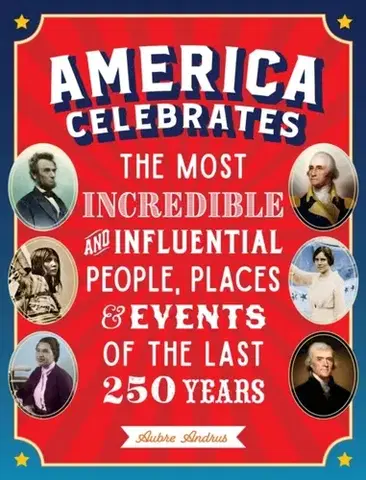 Encyklopédie pre deti a mládež - ostatné America Celebrates - Aubre Andrus