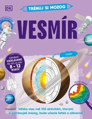 Vesmír Trénuj si mozog: Vesmír - Kolektív autorov,Nikoleta Frantová