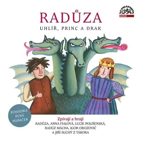 Pre deti a mládež SUPRAPHON a.s. Uhlíř, princ a drak