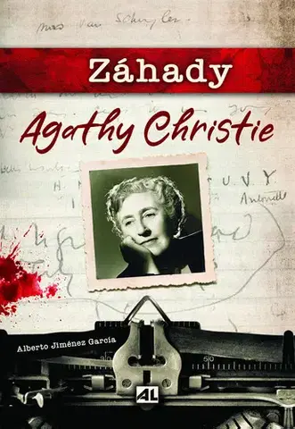 Krížovky, hádanky, hlavolamy Záhady Agathy Christie - Alberto Jimenez García,Věra Ságlová