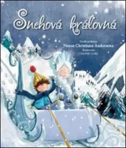Rozprávky Snehová kráľovná