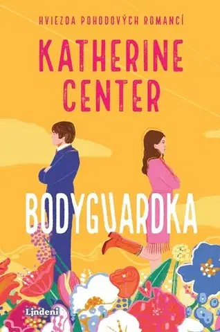 Romantická beletria Bodyguardka - Katherine Center