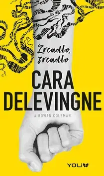 Young adults Zrcadlo, zrcadlo - Cara Delevingne