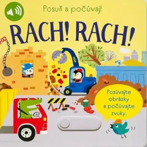 Leporelá, krabičky, puzzle knihy RACH! RACH! - Posuň a počúvaj! - Svojtka & Co.,Sam Taplin,Ailie Busby