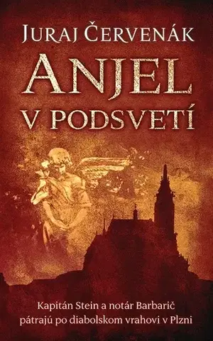 Detektívky, trilery, horory Anjel v podsvetí - Juraj Červenák