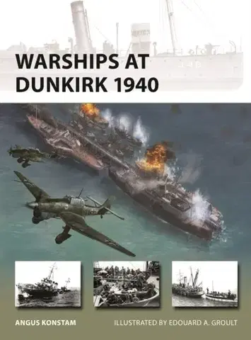 História Warships at Dunkirk 1940 - Angus Konstam