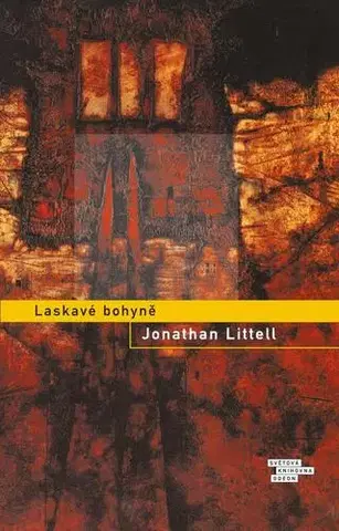 Svetová beletria Laskavé bohyně, 3. vydání - Jonathan Littell