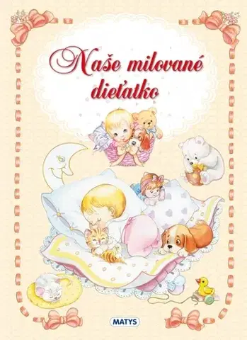 Denník dieťatka Naše milované dieťatko