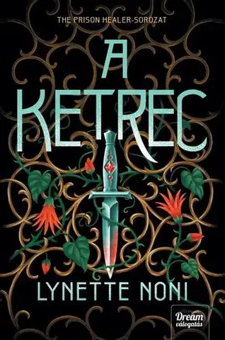 Sci-fi a fantasy A ketrec - Lynette Noni