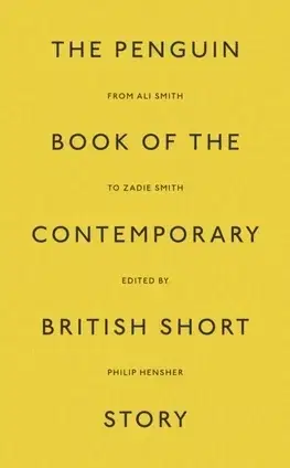 Cudzojazyčná literatúra The Penguin Book of the Contemporary British Short Story - Philip Hensher