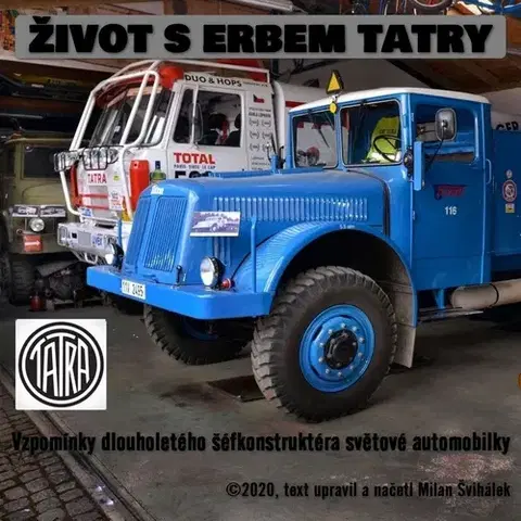 História Nakladatel Milan Švihálek Život s erbem Tatry