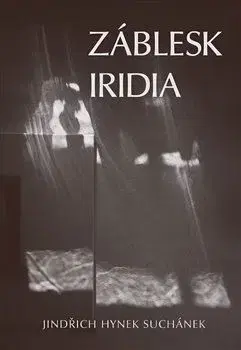 Česká beletria Záblesk Iridia - Jindřich Hynek Suchánek