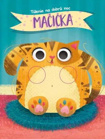 Leporelá, krabičky, puzzle knihy Túlenie na dobrú noc: Mačička