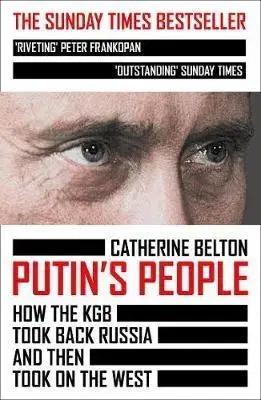 Politológia Putin’s People - Catherine Belton