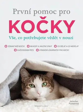 Mačky První pomoc pro kočky - Jennifer Parker,Jana Mandelíková