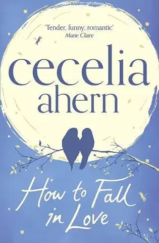 Cudzojazyčná literatúra How to Fall in Love - Cecelia Ahern