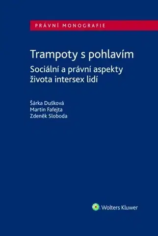 Právo ČR Trampoty s pohlavím - Šárka Dušková,Martin Fafejta,Zdeněk Sloboda