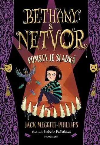 Fantasy, upíri Bethany a netvor: Pomsta je sladká - Jack Meggitt-Phillips