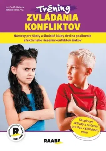 Pedagogika, vzdelávanie, vyučovanie Tréning zvládania konfliktov - Marianna Muller de Morais