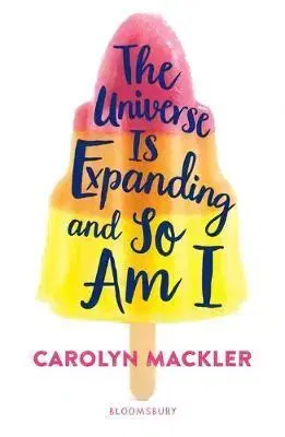 V cudzom jazyku The Universe Is Expanding and So Am I - Carolyn Macklerová