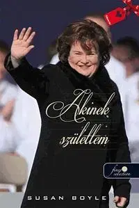 Beletria - ostatné Akinek születtem - Susan Boyle