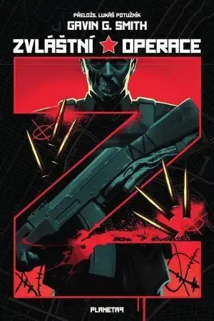 Sci-fi a fantasy Zvláštní operace Z - Gavin G. Smith