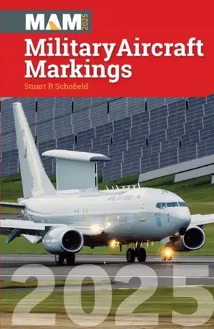 História Military Aircraft Markings 2025 - Stuart Schofield