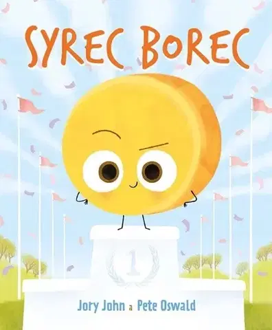 Rozprávky Syrec borec - John Jory,Pete Oswald