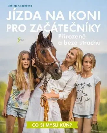 Kone Jízda na koni pro začátečníky - Elżbieta Gródek