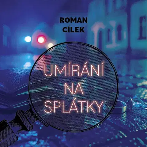 Detektívky, trilery, horory Tympanum Umírání na splátky - audiokniha CD