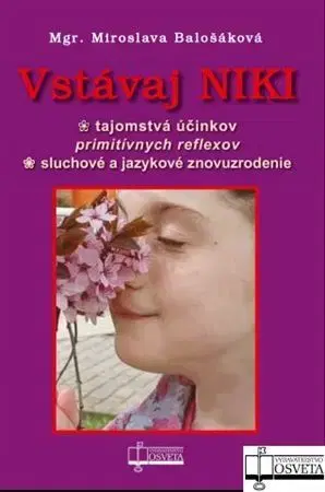 Psychológia, etika Vstávaj Niki - Miroslava Balošáková