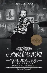 Sci-fi a fantasy Az utolsó üresvadász - Ransom Riggs