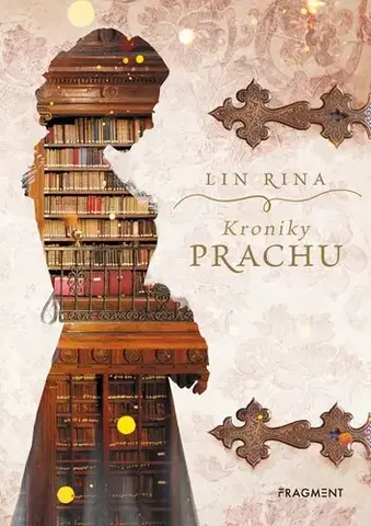 Pre deti a mládež - ostatné Kroniky prachu - Lin Rina