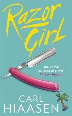 Cudzojazyčná literatúra Razor Girl - Carl Hiaasen