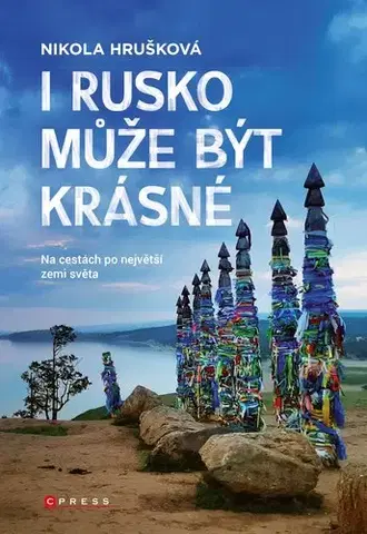 Cestopisy I Rusko může být krásné - Nikola Hrušková