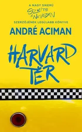 Beletria - ostatné Harvard tér - André Aciman,Adrienn Neset