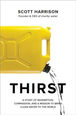 Podnikanie, obchod, predaj Thirst - Scott Harrison