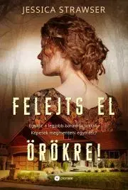 Detektívky, trilery, horory Felejts el örökre! - Jessica Strawser