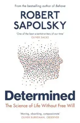 Filozofia Determined - Robert M. Sapolsky