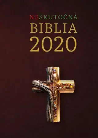 Náboženstvo - ostatné Neskutočná Biblia 2020 - Tomáš Szabó