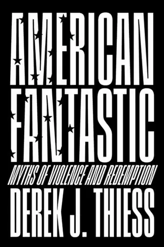 História American Fantastic - Derek J. Thiess