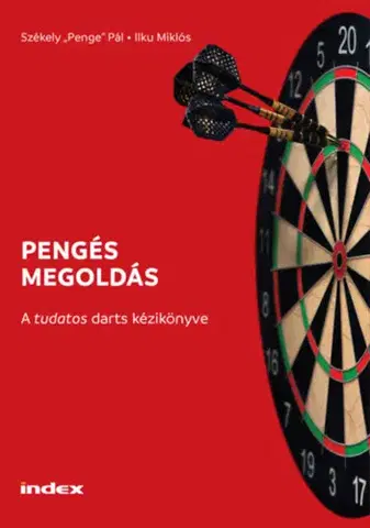 Šport - ostatné Pengés megoldás - Miklós Ilku,Pál "Penge" Székely