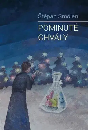 Kresťanstvo Pominuté chvály - Štěpán Smolen