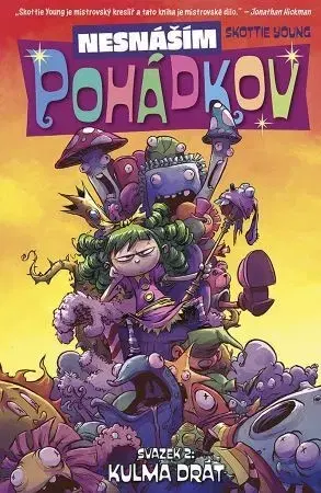 Komiksy Nesnáším Pohádkov 2: Kulma drát - Skottie Young