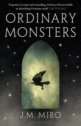 Sci-fi a fantasy Ordinary Monsters - J.M. Miro