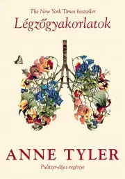 Svetová beletria Légzőgyakorlatok - Anne Tyler