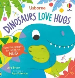 Leporelá, krabičky, puzzle knihy Dinosaurs Love Hugs - Bryan Lara,Alys Paterson