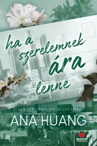 Erotická beletria Ha a szerelemnek ára lenne - Ana Huang