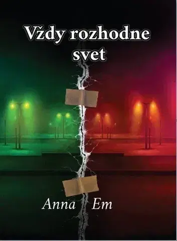 Slovenská beletria Vždy rozhodne svet - Anna Em